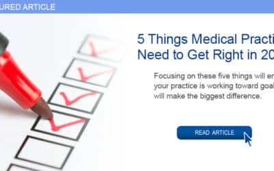 5 Things Medical Practices Need to Get Right in 2021