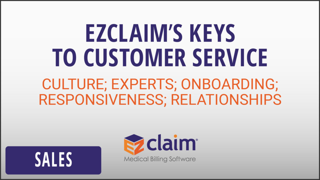 EZClaim - Sales Video - EZClaim's Keys to Customer Service