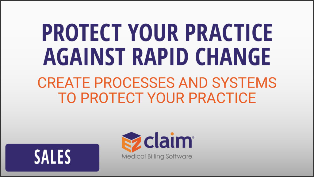 EZClaim - Sales Video - Protect Your Practice Against Rapid Change