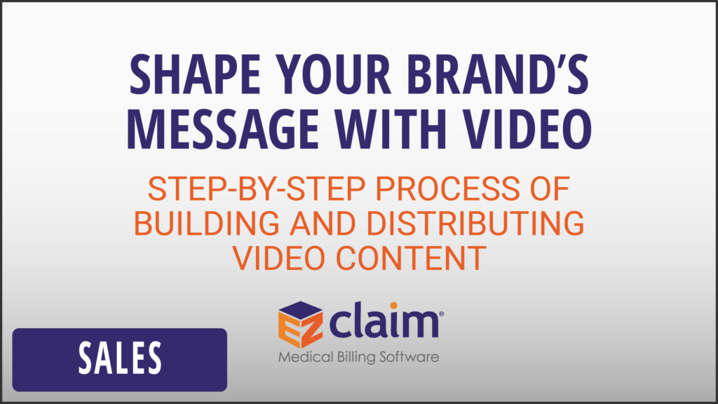 EZClaim - Sales Video - Shape Your Brand's Message