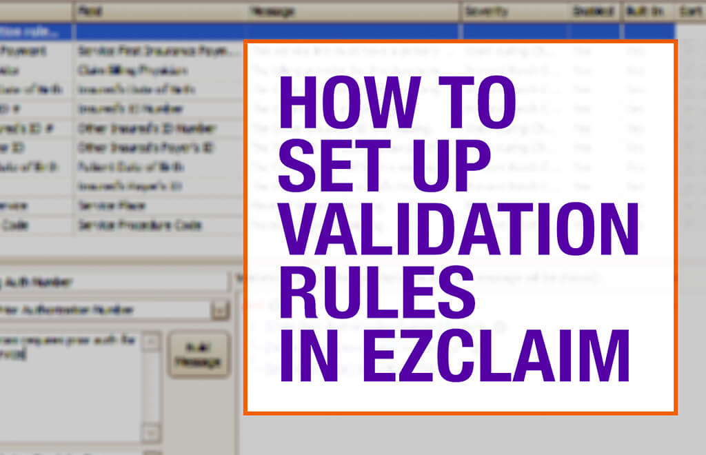 How to Set Up Validation Rules in EZClaim
