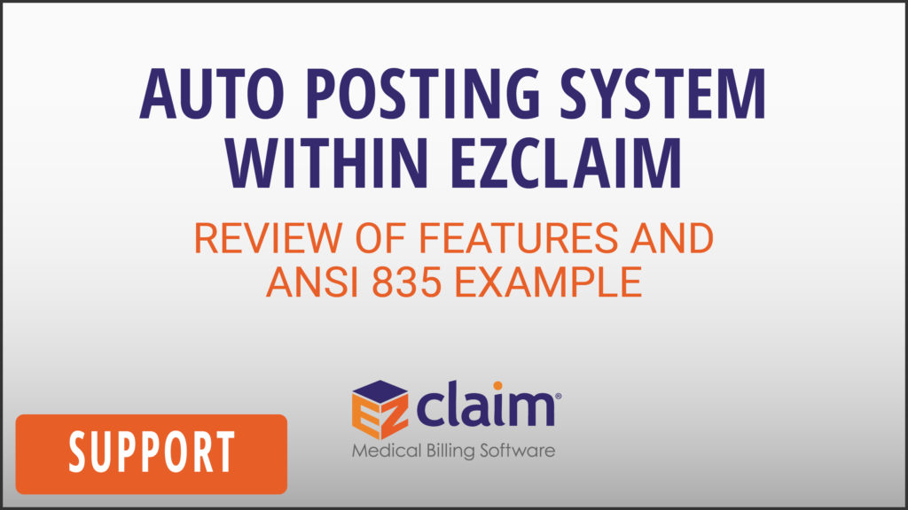 EZClaim - Support Video - Auto Posting System