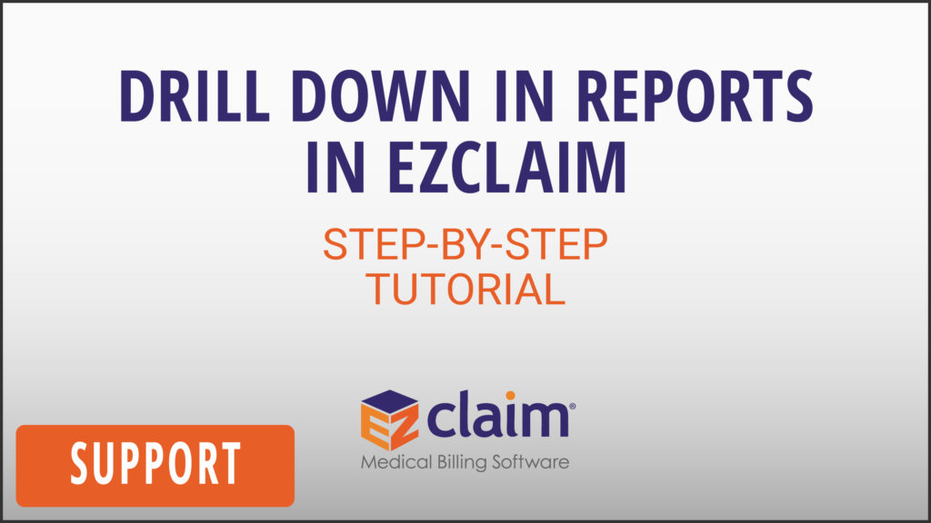 EZClaim - Support Video - How To 'Drill Down' In Reports