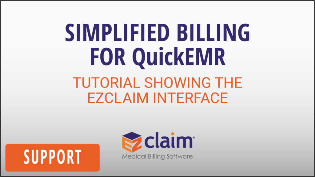 EZClaim - Support Video - The Interface To QuickEMR