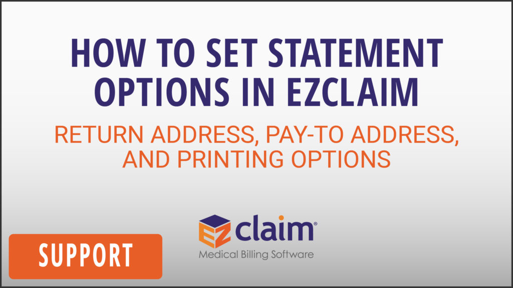 EZClaim - Support Video - How To Set Statement Options