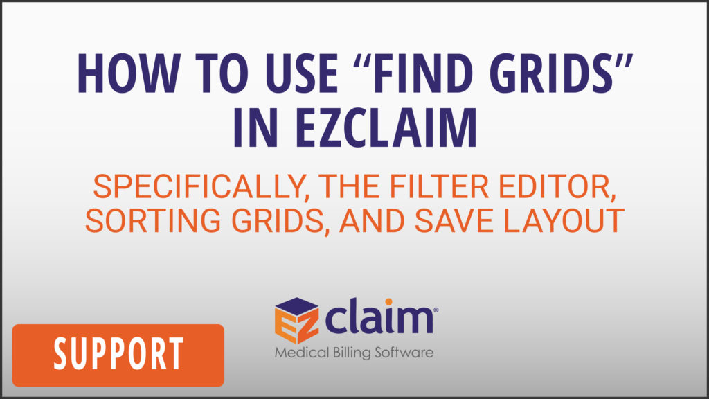 EZClaim - Support Video - How To Use "Find Grids"