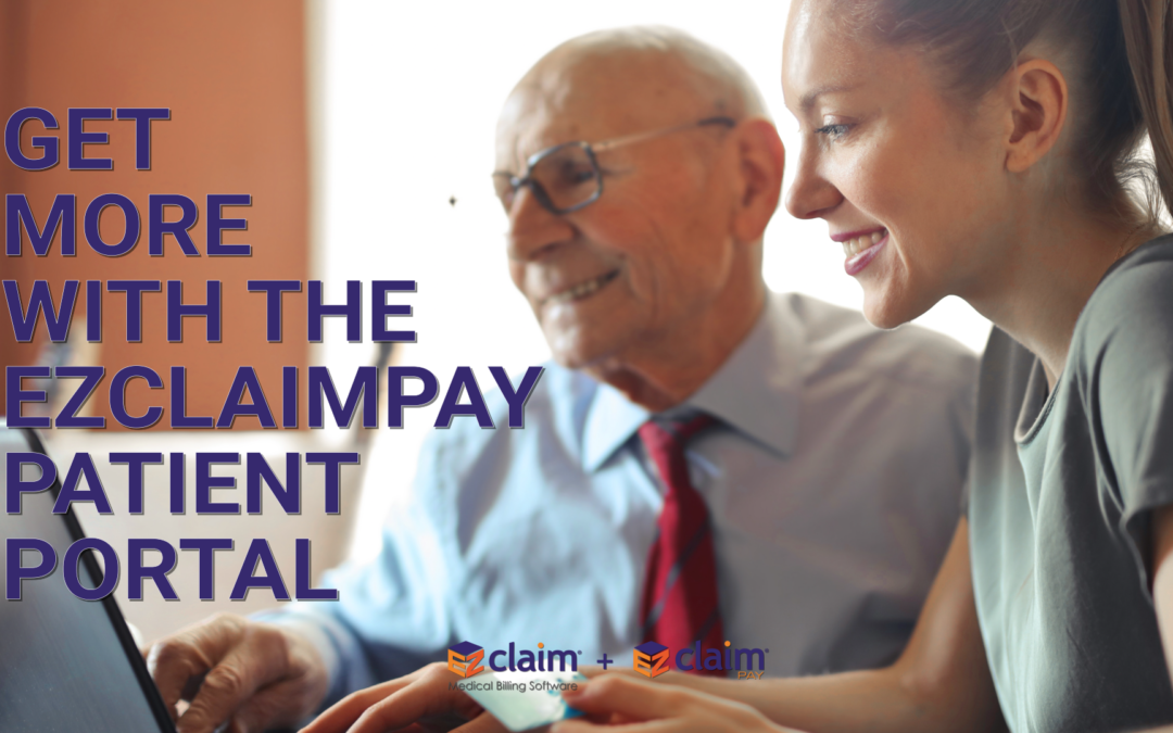 Get More with the EZClaimPay Patient Portal