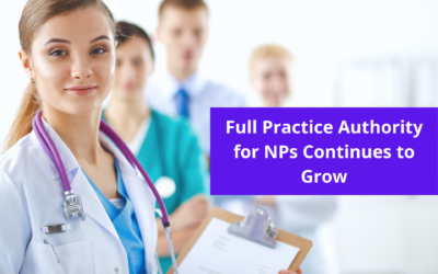 Full Practice Authority for NPs Continues to Grow