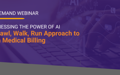 HARNESSING THE POWER OF AI FOR YOUR MEDICAL BILLING SERVICE: A Crawl, Walk, Run Approach to Implementing AI