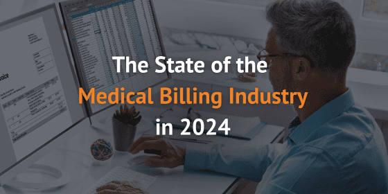 The State of the Medical Billing Industry in 2024