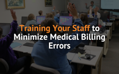 Training Your Staff to Minimize Medical Billing Errors