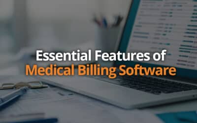 Essential Features of Billing Software for Medical Companies