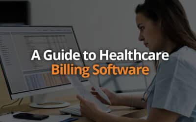 A Guide to Healthcare Billing Software