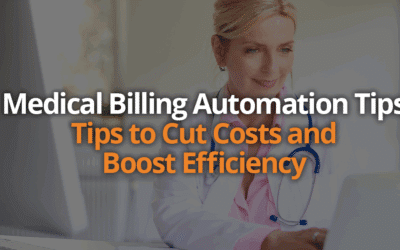Medical Billing Automation Tips to Cut Costs and Boost Efficiency