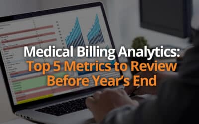 Medical Billing Analytics: Top 5 Metrics to Review Before Year’s End
