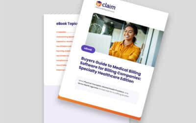 Buyers Guide to Medical Billing Software for Billing Companies: Specialty Healthcare Edition